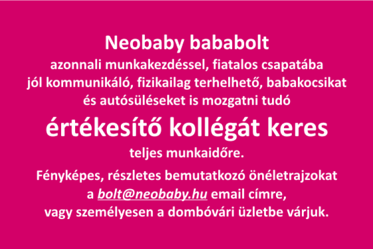 Értékesítő kollégát keres a Neobaby bababolt teljes munkaidőre.